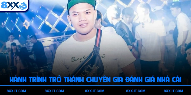 Hành trình trở thành chuyên gia đánh giá nhà cái