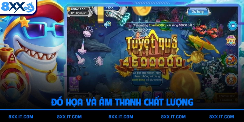 Đồ họa và âm thanh chất lượng