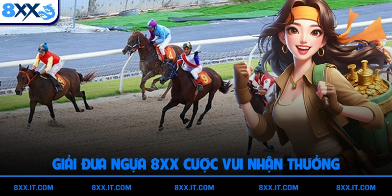 Đua Ngựa 8XX