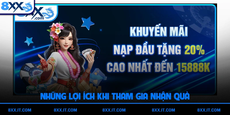 Những lợi ích khi tham gia nhận quà